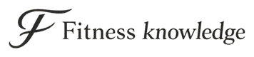 Fitness knowledge